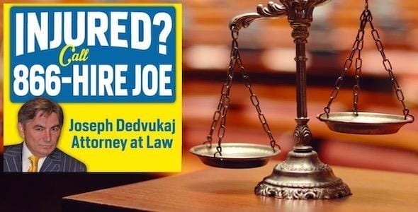 INJURED in a Truck Accident? Call 866-HIRE-JOE. Joseph Dedvukaj, Attorney at Law, is here to handle your case with expertise and dedication.